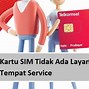 Sim Card Tri Tidak Terbaca